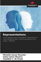 Representations: The in-between place of the elderly in the process of urban (trans)formation in the municipality of Três Lagoas - MS/Brazil B0CGYMFLBJ Book Cover