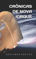 Crônicas de Nova Iorque (Portuguese Edition) B0GXV9F5GB Book Cover