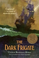 The Dark Frigate 0316350095 Book Cover