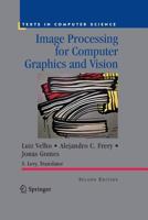 Image Processing for Computer Graphics and Vision (Texts in Computer Science) 1447160150 Book Cover