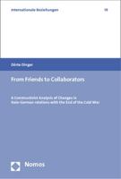 From Friends to Collaborators: A Constructivist Analysis of Changes in Italo-German Relations with the End of the Cold War 383297752X Book Cover