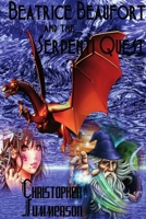 Beatrice Beaufort and the Serpenti Quest 1105608832 Book Cover