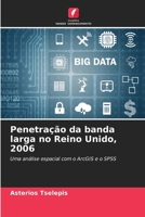 Penetração da banda larga no Reino Unido, 2006 (Portuguese Edition) 6208192102 Book Cover