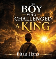 The Boy Who Challenged a King B0H84Z26NJ Book Cover