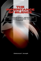The Inheritance of Silence, What Your Family Never Said and How It Shaped Your Voice 624627787X Book Cover