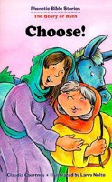 Choose!: The Story of Ruth 0570070031 Book Cover