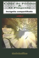 Colar de Pérolas & O Pingente: Incógnita compartilhada - Livro 5 B0BVDZ54NQ Book Cover