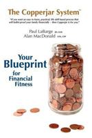 The Copperjar System - Your Blueprint for Financial Fitness 098660562X Book Cover