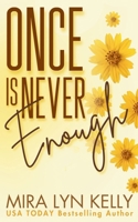 Once Is Never Enough B0DTHSK157 Book Cover