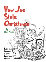 How Joe Stole Christmas B0CN8HV7TK Book Cover