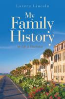 My Family History: My Life in Charleston 1524692948 Book Cover