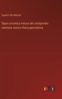 Sopra un'antica misura del centipondio memoria storico-fisica-geometrica (Italian Edition) 3385062853 Book Cover