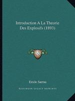 Introduction A La Theorie Des Explosifs (1893) 1148613994 Book Cover