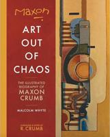 Maxon: Art Out of Chaos 1683961951 Book Cover