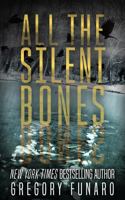 All the Silent Bones 1958231754 Book Cover