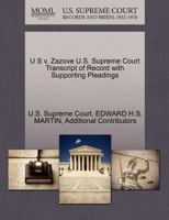 U S v. Zazove U.S. Supreme Court Transcript of Record with Supporting Pleadings 127034627X Book Cover