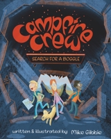 Campfire Crew: Search for a Boggle 1066768404 Book Cover