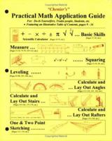 Chenier's Practical Math Application Guide: For Do-it-yourselfers, Trades People, Students, Etc. 096260612X Book Cover