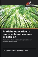 Pratiche educative in una scuola nel comune di Catu-BA (Italian Edition) 6209443370 Book Cover