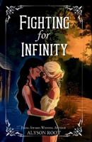 Fighting for Infinity (The Loch & Key Series) 1917785097 Book Cover