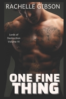 One Fine Thing: Lords of Destruction Vol VI B08WK2LHTY Book Cover