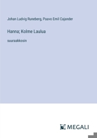 Hanna; Kolme Laulua: suuraakkosin 3387320221 Book Cover