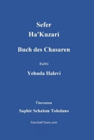 Sefer Ha'Kuzari - Buch des Chasaren (German Edition) 1617046744 Book Cover