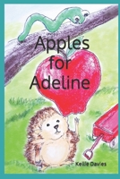 Apples for Adeline B09L4Z7DH4 Book Cover