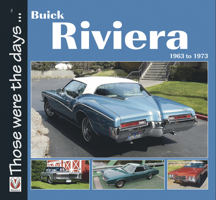 Buick Riviera: 1963 to 1973 1787113566 Book Cover