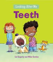 Teeth (Looking After Me) 0778741222 Book Cover