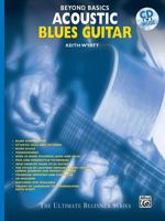 Acoustic Blues Guitar (Beyond Basics) 0769200389 Book Cover