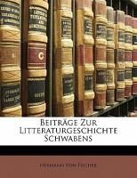 Beitrage Zur Litteraturgeschichte Schwabens 1141359960 Book Cover