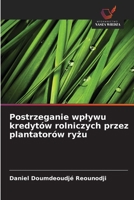 Postrzeganie wplywu kredytów rolniczych przez plantatorów ryzu (Polish Edition) 6209764827 Book Cover