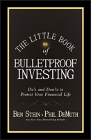 The Little Book of Bulletproof Investing Lib/E: Do's and Don'ts to Protect Your Financial Life 0470568054 Book Cover