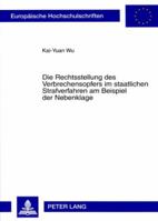 Die Rechtsstellung Des Verbrechensopfers Im Staatlichen Strafverfahren Am Beispiel Der Nebenklage 363155897X Book Cover