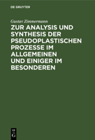 Zur Analysis und Synthesis der pseudoplastischen Prozesse im Allgemeinen und einiger im Besonderen. 3111144992 Book Cover