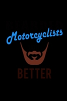 Bearded Motorcyclist Do It Better: Food Journal Track Your Meals Eat Clean And Fit Breakfast Lunch Diner Snacks Time Items Serving Cals Sugar Protein Fiber Carbs Fat 110 Pages 6 X 9 In 15.24 X 22.86 C 1707940681 Book Cover