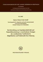 Die Entwicklung Von Kapitalproduktivitat Und Kapazitatsauslastung in Verschiedenen Zweigen Der Westdeutschen Textilindustrie Moglichkeiten Und Problematik Ihrer Messung 3531024329 Book Cover