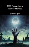 3000 Facts about Horror Movies 0244087717 Book Cover
