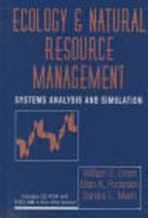 Ecology and Natural Resource Management: Systems Analysis and Simulation