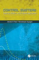 Control Systems: Classical, Modern, and Ai-Based Approaches 0815346301 Book Cover