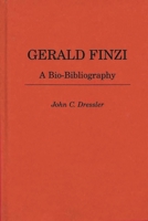 Gerald Finzi: A Bio-Bibliography (Bio-Bibliographies in Music) 0313286930 Book Cover