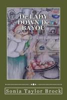 De Lady Down De Bayou 1497418984 Book Cover