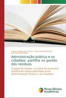 Administração pública e os cidadãos: partilha na gestão dos resíduos 6202041528 Book Cover