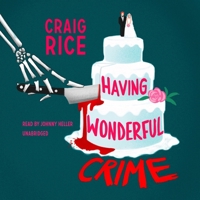 Having Wonderful Crime (Library of Crime Classics) B000DEMVYG Book Cover