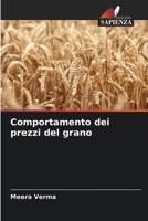 Comportamento dei prezzi del grano (Italian Edition) 620881555X Book Cover