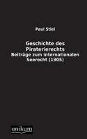 Geschichte Des Piraterierechts 3861950308 Book Cover