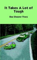 It Takes A Lot Of Tough 1414037821 Book Cover