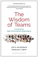 The Wisdom of Teams: Creating the High-Performance Organization (Collins Business Essentials) 0060522003 Book Cover