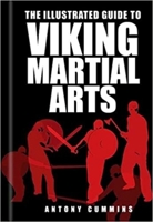 The Illustrated Guide to Viking Martial Arts 0750967455 Book Cover